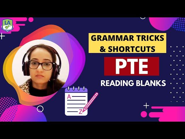 PTE Reading Blanks |Grammar Rules and Tricks Masterclass | Language Academy - PTE Online Classes