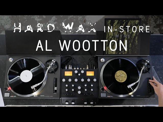 Hard Wax In-store: Al Wootton