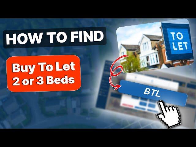 ️ How To Find BTL 2 or 3 Beds DEALS | Property Filter