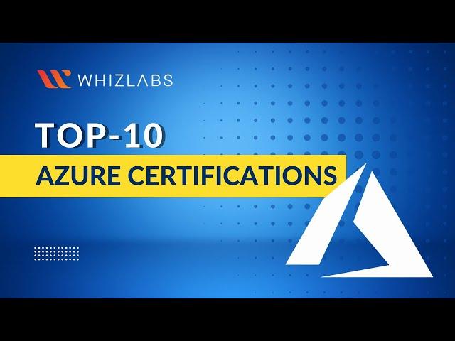 Azure Certifications - Which one to choose in 2022 | Azure Certification Path | Whizlabs