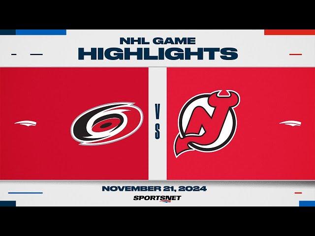 NHL Highlights | Hurricanes vs. Devils - November 21, 2024