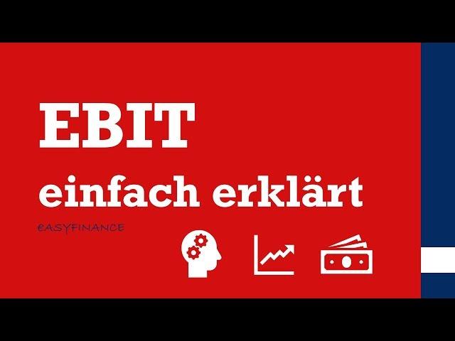 EBIT | EBIT berechnen | einfach erklärt