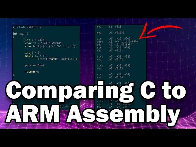 Learn Any Assembly Language Fast with THIS TECHNIQUE | Comparing Source Code to ARM Assembly Output