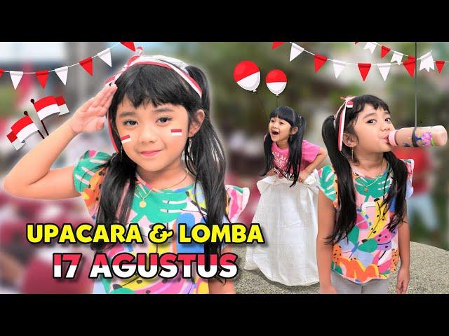 SAMANTHA UPACARA 17 AGUSTUS DAN IKUT LOMBA AGUSTUSAN BARENG ADEK BAYI AUDREY | SAMANTHA 17 AGUSTUS