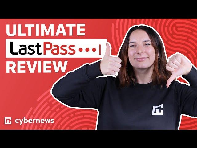 LastPass Review: Features, security, compatibility & more (Password Manager review)