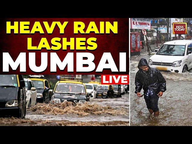 Mumbai Rain LIVE | Mumbai Flooded LIVE Visuals | Monsoon In India | India Today LIVE