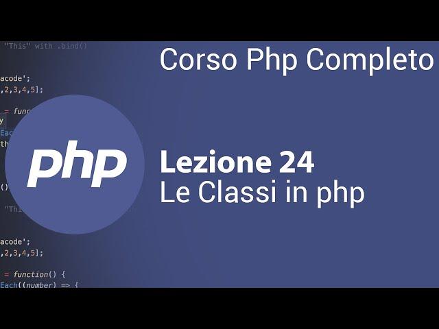 PHP Tutorial Italiano 24 - Le Classi in PHP