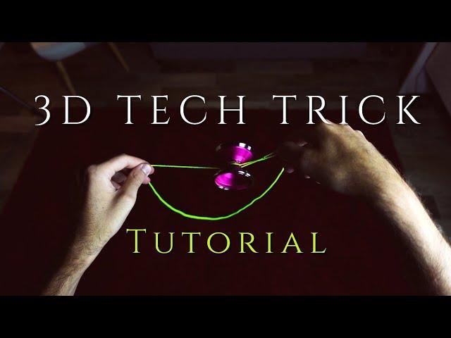 3D TECH TRICK - Yoyo Trick Tutorial