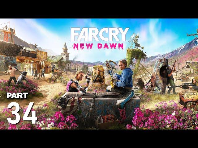 Far Cry New Dawn | Gameplay Walkthrough - Part 34