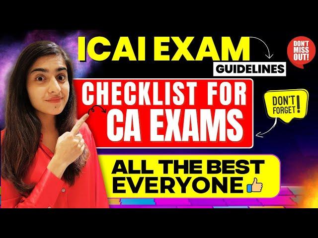 Checklist for CA Exams | ICAI Exam 2023 Guidelines | CA Inter