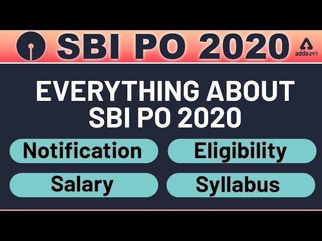 SBI PO 2020 | Everything You Need to Know About SBI PO Exam!