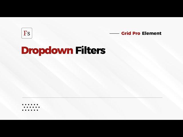 Grid Pro — Dropdown Filters
