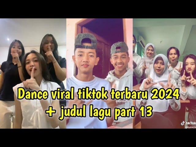 Dance tiktok viral terbaru 2024 + judul lagu part 13