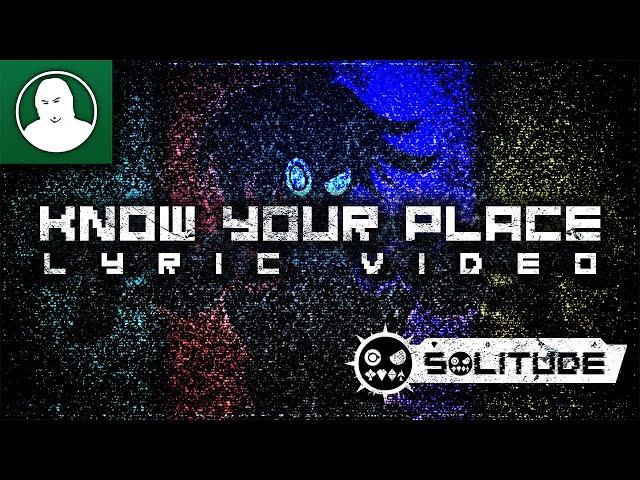 Know Your Place (Pandorium x Solitude) Lyric Video - Will Ryan Originals