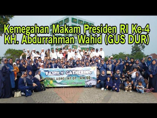 Kemegahan Makam Presiden RI Ke-4, KH. Abdurrahman Wahid (Gus Dur), Terbaru 2024