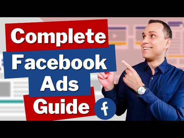 Facebook Ads Tutorial : Quick Start Beginners Guide