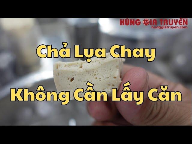 Cách làm chả lụa chay bằng máy xay chả lụa chay mini và máy xay giò chả công nghiệp