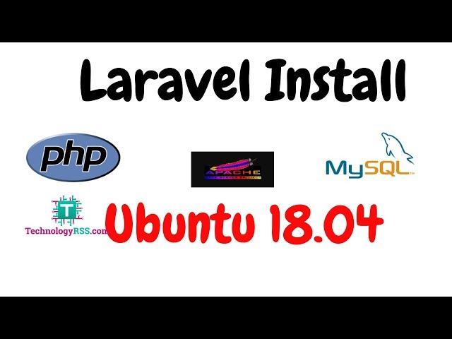 How To Install Laravel On Ubuntu 18.04