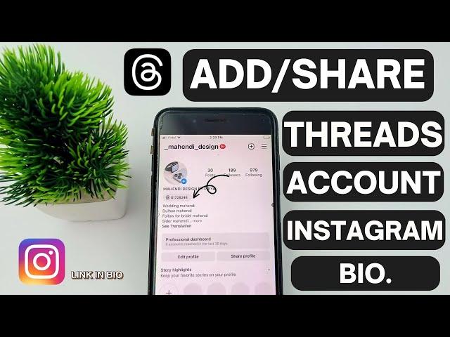 How to Add Threads To Instagram Bio.