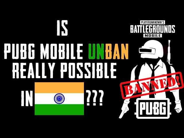 Pubg Mobile Ban in INDIA | Is UNBAN Really Possbile ? | Pubg New Update