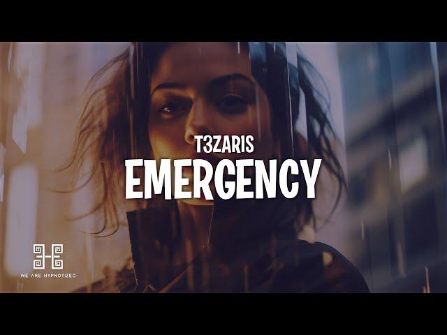 T3ZARIS - Emergency | We Are Hypnotized Release