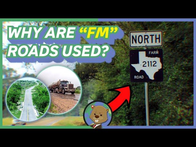 Why Does Texas Use The "FM" Road System?