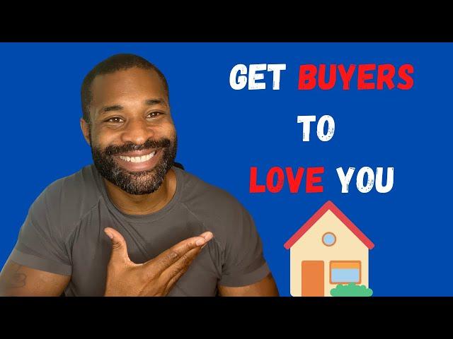 HOW TO WORK WITH BUYERS: As a NEW Real Estate Agent!