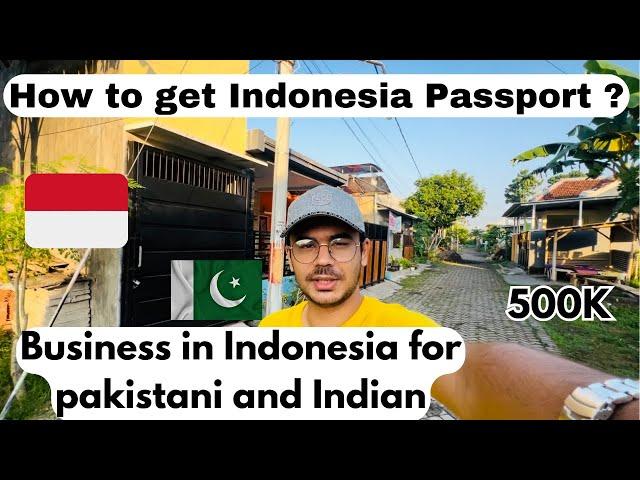 Indonesia Passport and Business Information for pakistani and Indian | Daily Vlogs