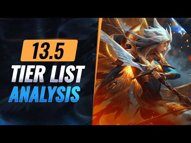 NEW UPDATED TIER LIST Patch 13.5 IN DEPTH ANALYSIS - League of Legends Season 13