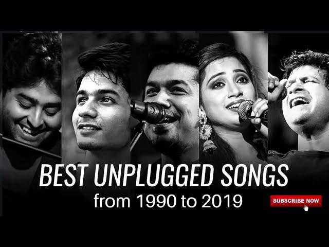 Best Unplugged Songs from 1990 to 2019 | Old vs New Mashup | Arijit Singh