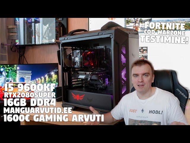 1600EURO Manguarvutid.ee Gaming Arvuti Testimine i5 9600KF ja RTX 2080 SUPER!