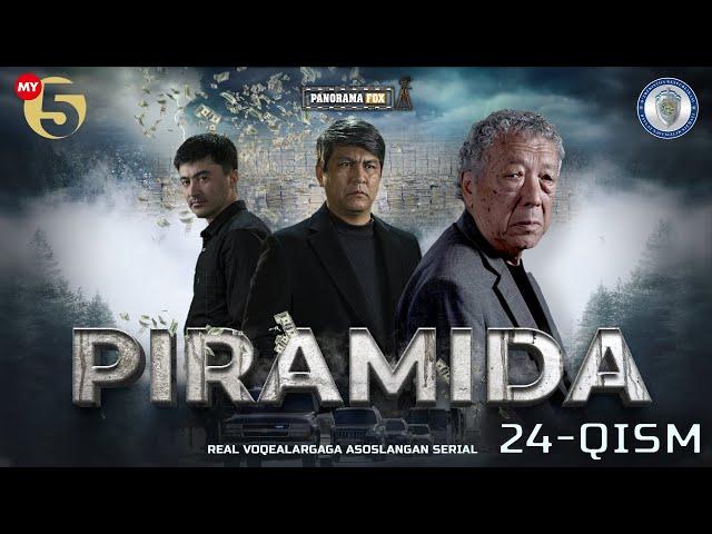 "Piramida" 24-Qism (Milliy serial) "Пирамида" 24-Қисм (Mиллий сериал)