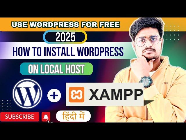 How to Install WordPress on Localhost in XAMPP (2025)  | Wordpress Localhost  | Free & Easiest 