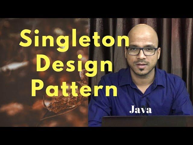 What is Singleton Class in Java | Singleton Design Pattern Part 1