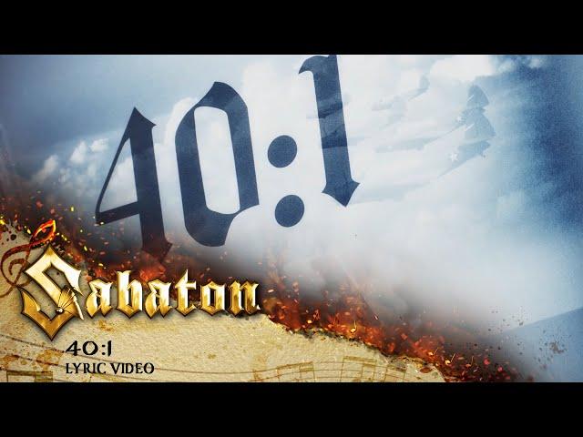 SABATON - 40:1 (Official Lyric Video)