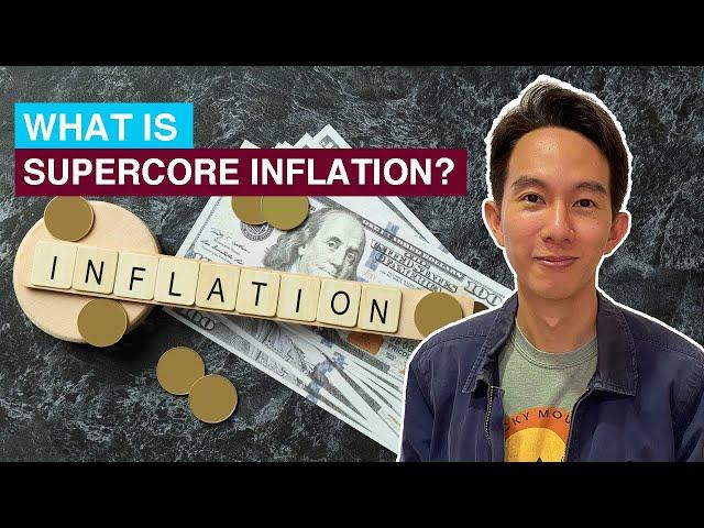 What is Supercore Inflation and How to Trade it?