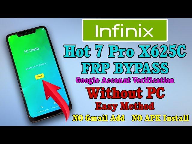 Infinix Hot 7 Pro X625C FRP Bypass Without PC No Gmail Add , NO APK Install Easy Method