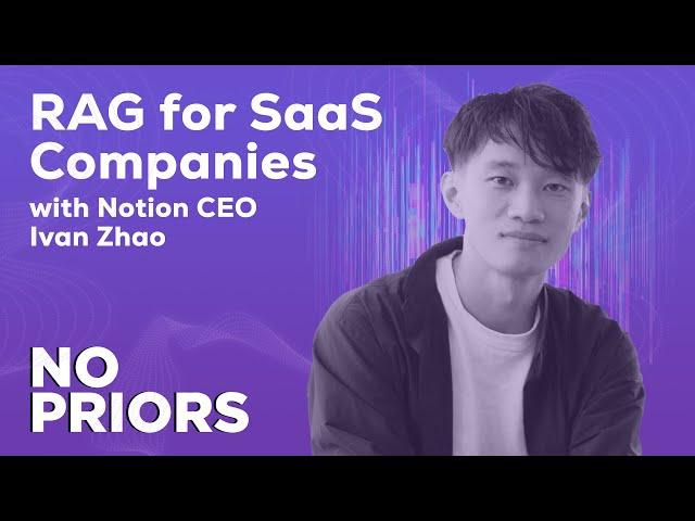 No Priors Ep. 51 | With Notion CEO Ivan Zhao