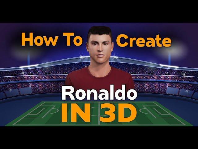 "How to Create a Realistic 3D Character of Ronaldo | Step-by-Step Tutorial"