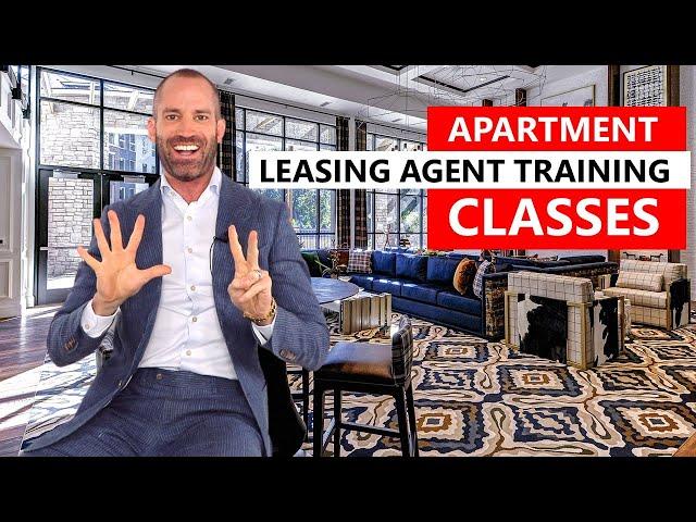 Apartment Leasing Agent Training Classes | 7 Tips to Close More Leases NOW!