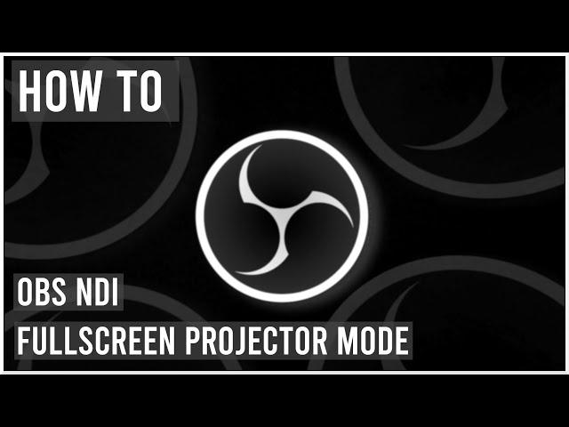 OBS NDI + Fullscreen Projector Mode (Tutorial) - DUAL PC NO CAPTURE CARD