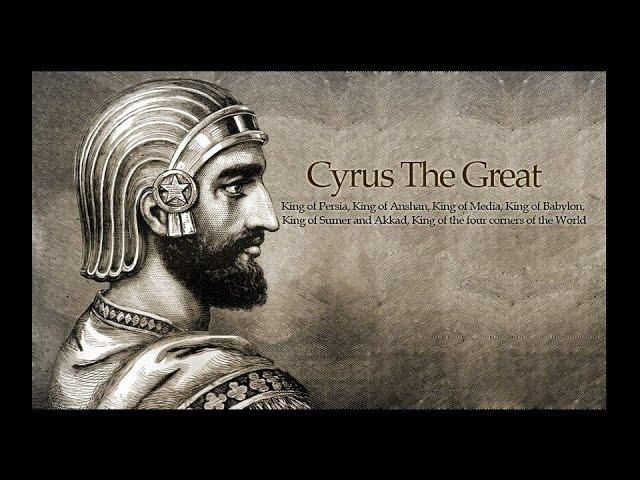 Cyrus the Great