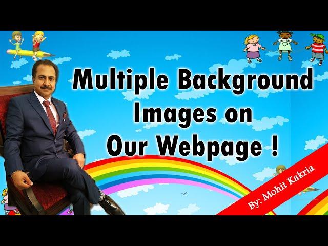 Multiple Background Images On Webpage | Learn HTML and CSS | Mohit Tutorials