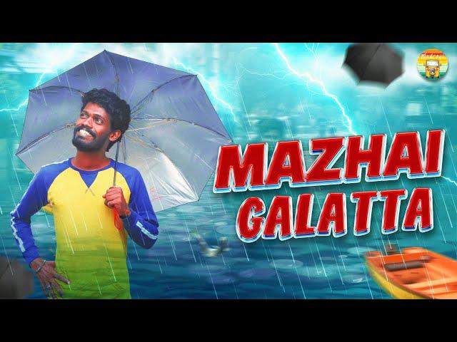 Mazhai Galatta | Madrasi | Galatta Guru | Re-upload