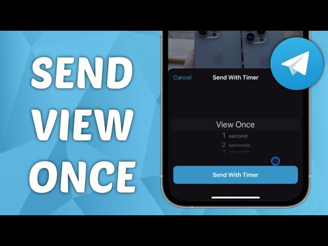 How to Send View Once on Telegram - Telegram Disappearing photo