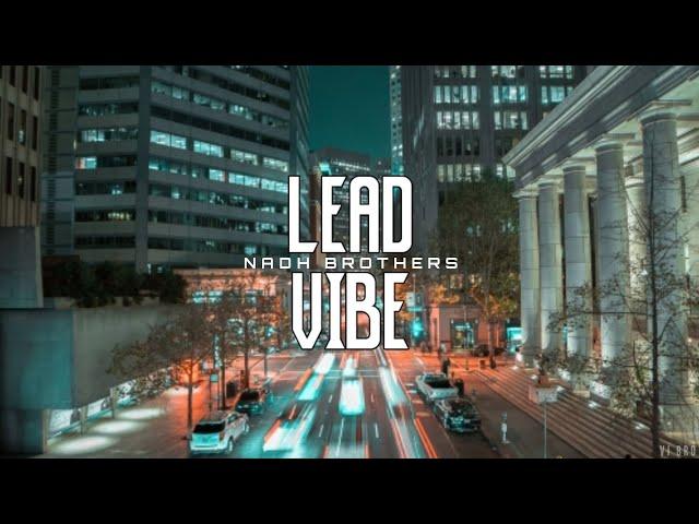 Lead Vibe | Nadh Brothers