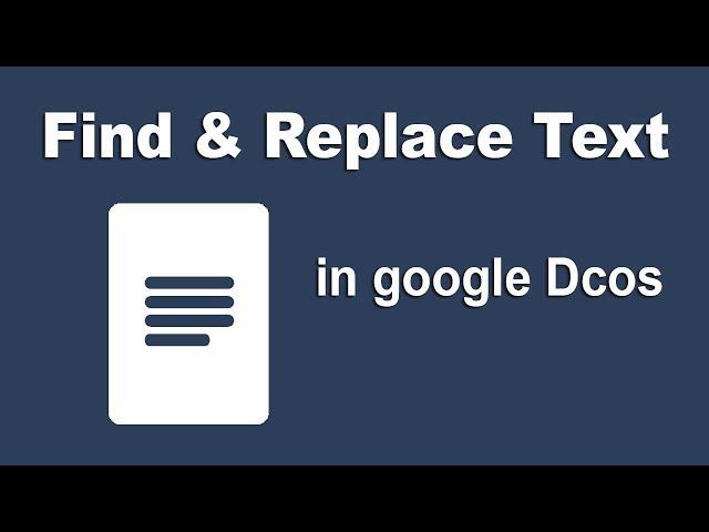 How to Find and Replace text in Google Docs Document