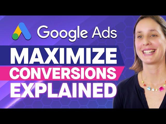 What is Maximize Conversions Bid Strategy in Google Ads