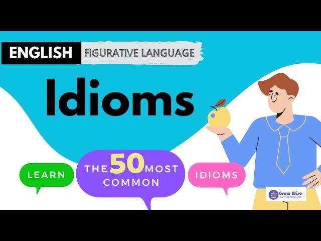 Idiomsㅣ50 Common Idioms in EnglishㅣLearn with ExamplesㅣFigurative LanguageㅣEnglish