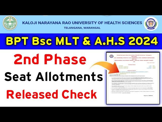 KNRUHS 2024 BPT BSc MLT & A.H.S 2nd Phase Seat Allotment Released check